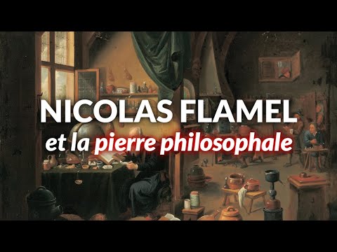 Vidéo: Nicholas Flamel - Créateur De La Pierre Philosophale - Vue Alternative