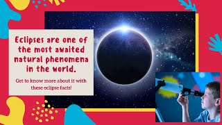 Fascinating Eclipse Facts For Kids | Facts About Eclipse | Educational Videos For Kids