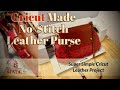 Cricut Made No-Stitch Leather Purse