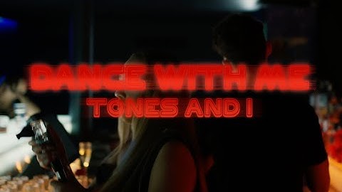 TONES AND I - DANCE WITH ME (OFFICIAL VIDEO)