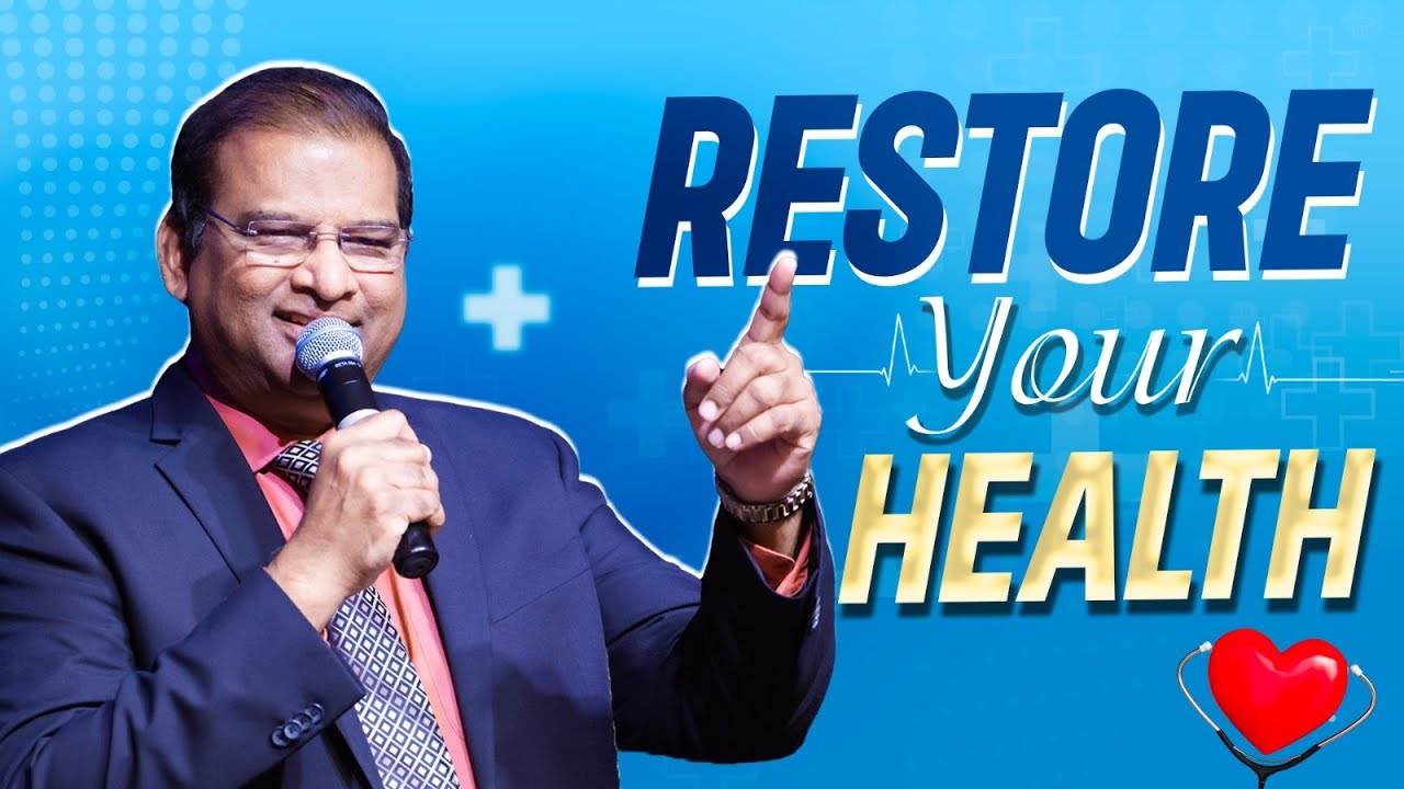 Restore your Health | Dr. Paul Dhinakaran | Jesus Calls