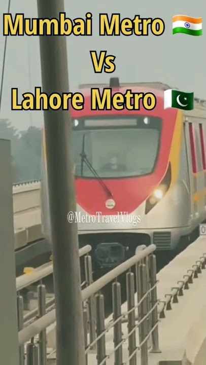 Indian Metro Vs Pakistani Metro 🇮🇳🇵🇰🔥| Mumbai Metro Vs Lahore Metro 🚆