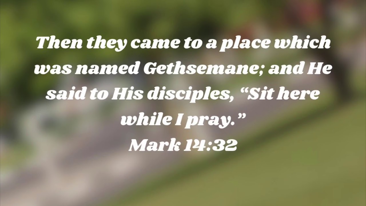 The Prayer In The Garden Mark 14 32 42 YouTube the-prayer-in-the-garden-mark-14-32-42-youtube