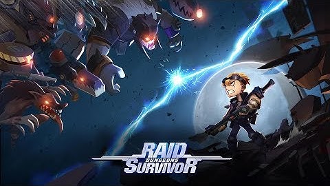 Raid Survivor : Dungeons [ Android APK ] Gameplay