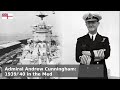 Admiral Andrew Cunningham -  War, France and Italy (Part 3)