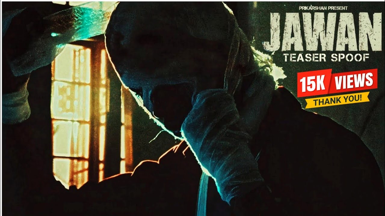 JAWAN TEASER SPOOF || Akarshan ||❤️||Akarshan||