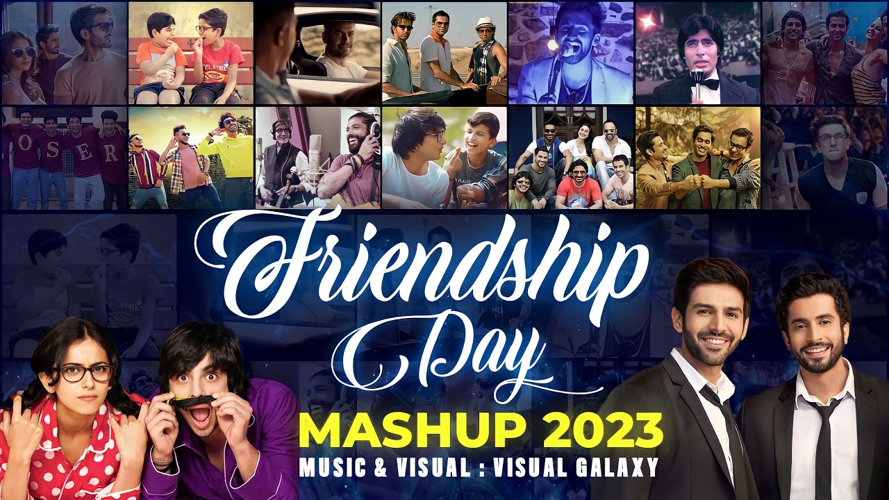 Friendship Day Mashup 2023  Visual Galaxy  Friends Forever Mashup