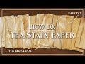 How To Tea Stain Paper | The EASY Way to DIY Vintage/Old Looking Paper for Journaling