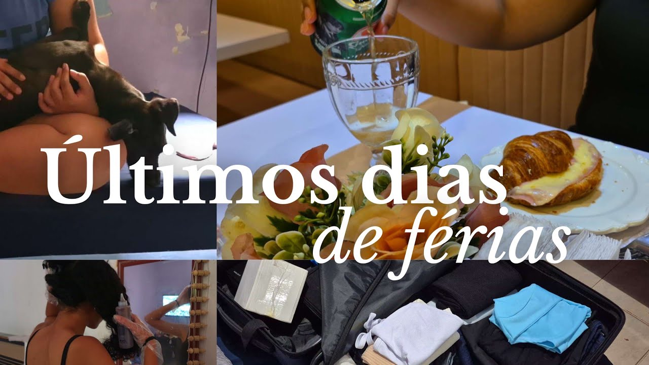 Últimos dias de férias| problemas da vida adulta, conhecendo lugares e momentos em família.