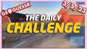GeoGuessr Daily Challenge - 3/5/23