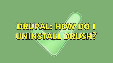 Drupal: How do I uninstall Drush? (2 Solutions!!)