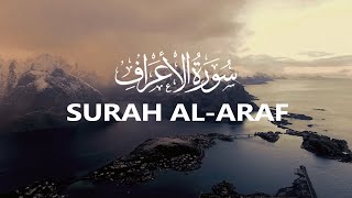 07 | Heart-Trembling Recitation of Surah Al Araf by Abdelmoujib Benkirane - Warsh | Voice of Quran