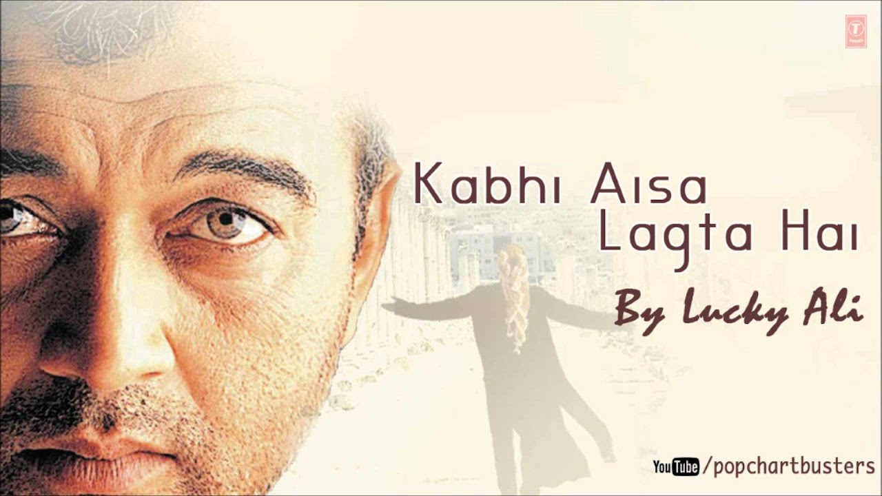  Kabhi Aisa Lagta Hai Title Song Full Audio Song   Lucky Ali Super Hit Album Songs