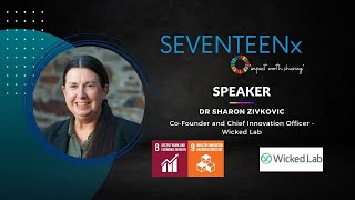 Celebrity Solving wicked problems through data and thematic design | Dr Sharon Zivkovic | SEVENTEENx Adelaide Profile