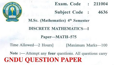 Gndu Msc Mathematics 4th Semester Discrete Mathematics Question Paper