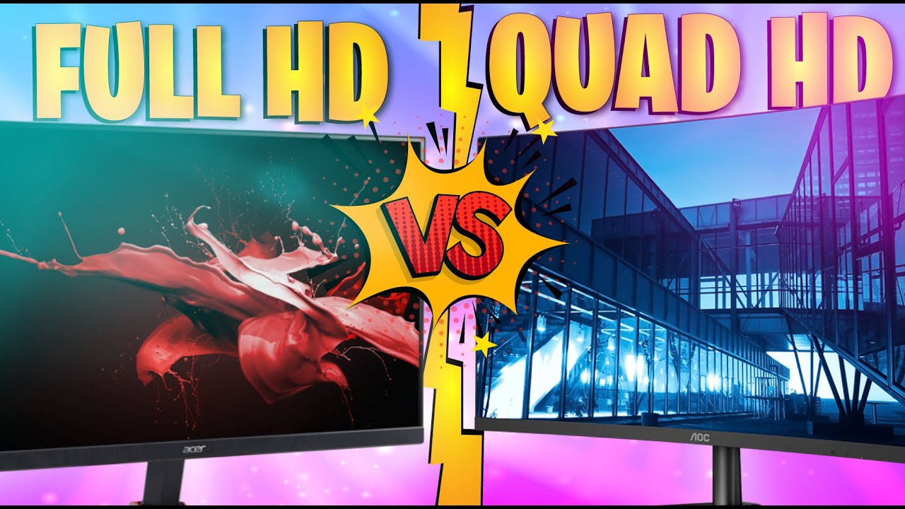 FHD Vs QHD Vs 4K Monitor Resolution Comparison Between, 48 OFF