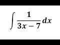 integral dx/(3x-7)