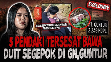 FIX INI HOROR! 2 ORANG MISTERIUS KEMBALI DARI KEMATIAN? MENOLONG 5 PEMUDA INI KELUAR DARI GN. GUNTUR