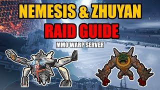 ToF MMO Warp Nemesis & Zhuyan Raid Guide