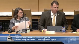 Conference Committee on SF 4942 - Omnibus Ag, Commerce and Energy appropriations - Part 1 - 05/14/24 screenshot 2