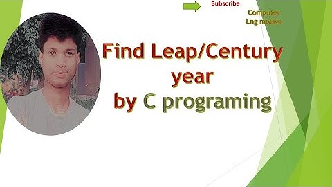 Leap /Century year in ||C Programming  #Computerlngmotive #cprogram #year