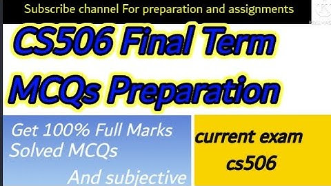 CS506 Final Term Solved MCQs Preparation File | cs506 Final Term Solved Preparation Subjective MCQs
