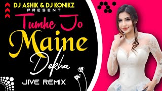 Tumhe Jo Maine Dekha Jive Remix | DJ Ashik X DJ KoNiKz | Vxd Produxtionz