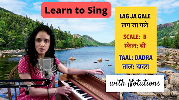 Lag Ja Gale | लग जा गले | Bollywood Singing Lessons