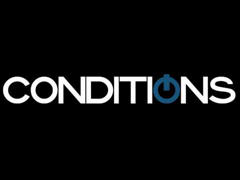 Conditions - Better Life