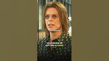 David Bowie on Quitting ALCOHOL.