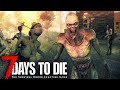 ВЫЖИВАНИЕ В 7 DAYS TO DIE 2023 ПОСЛЕ ОБНОВЫ - ОРДА НА 14 НОЧЬ (21.2 ALPHA) - СТРИМ #48