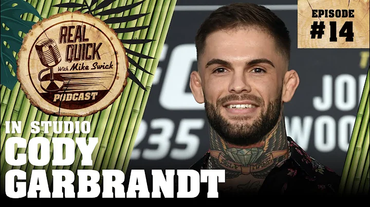 Cody Garbrandt EP 14 | Real Quick With Mike Swick ...