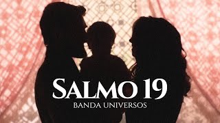 Salmo 19 - Banda Universos (Reis Trilha Sonora) chords