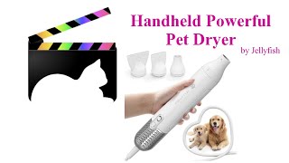 Handheld Powerful Pet Dryer by Jellyfish