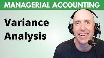 MA38 – Variance Analysis Explained (Standard Costing for Beginners)