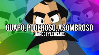 ORION - GUAPO PODEROSO ASOMBROSO (Hardstyle Version) letra