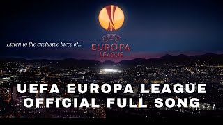 UEFA EUROPA LEAGUE [Official Full Song]