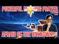 🌞122625 - Afraid of the Unknown?? [Powerful Morning Prayer w/ PK John Tsai]