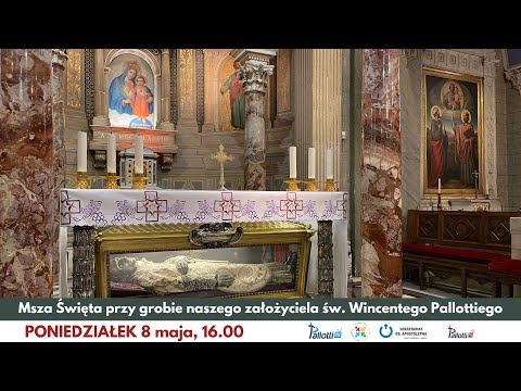 Msza Święta przy grobie św. Wincentego Pallottiego – 8 maja 2023, 16.00
