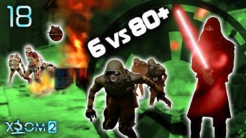 The Dockyard AWAKENS | Star Wars Modded XCOM 2 WotC | Part 18