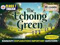 Class 7 English: The Echoing Green, William Blake, WBBSE, Full Analysis #english