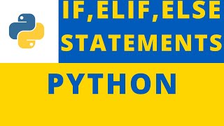 16.Use of If elif and else statements in python