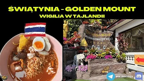 witynia Golden Mount Bangkok, Jay fai,Spdzamy wigi...