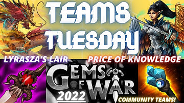 Gems of War 8 TEAMS World Event & Faction | Lyraszas Lair Price of Knowledge Community Teams critiqd