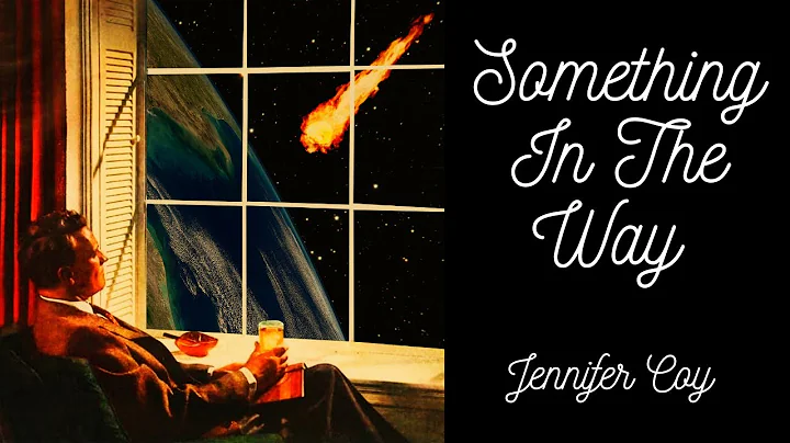 Something In The Way - Jennifer Coy
