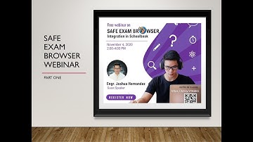 Safe Exam Browser webinar Part One