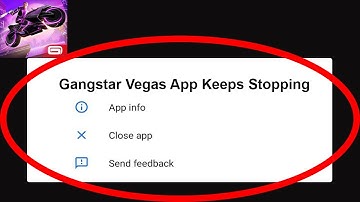Fix Gangstar Vegas App Keeps Stopping | Gangstar Vegas App Crash Issue | Gangstar Vegas App |