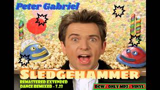Peter Gabriel - Sledgehammer  - Extended Dance Remix CONVERT
