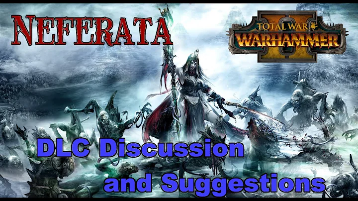 Neferata - Vampire Counts DLC Suggestions and Speculation - Warhammer II