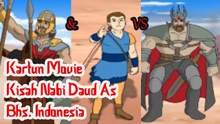 Cartoon Story of Prophet David a.s Movie in Indonesian .. (Leader Talut & David VS Giant King Gol...